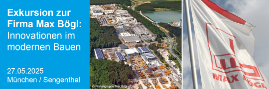 Exkursion zur Firma Max Bögl: Innovationen im modernen Bauen - 27.05.2025 - Sengenthal 