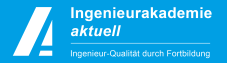 Newsletter "Ingenieurakademie aktuell" abonnieren!