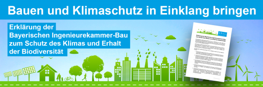 Erklärung der Bayerischen Ingenieurekammer-Bau zum Schutz des Klimas und Erhalt der Biodiversität